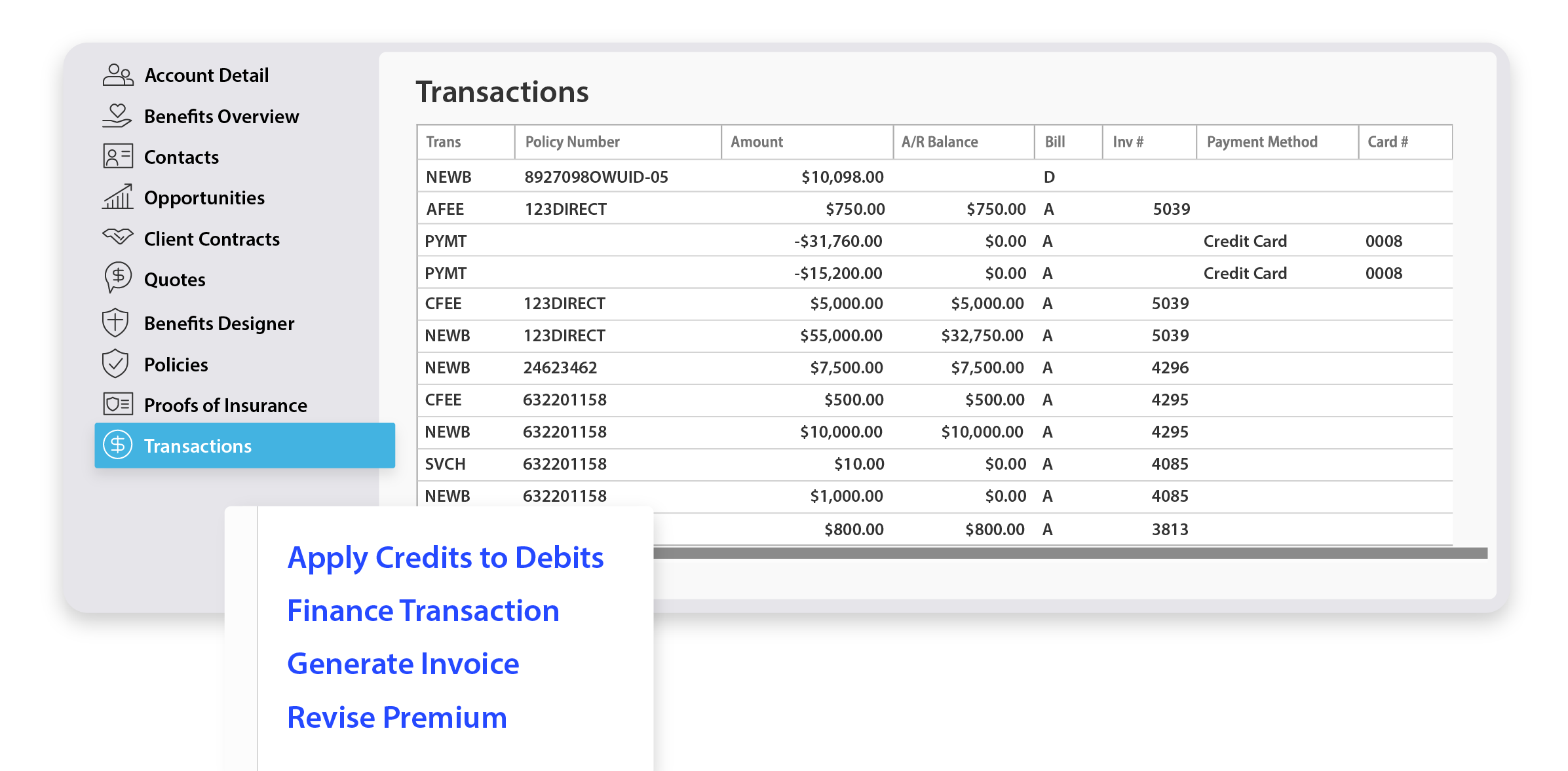 Post every insurance transaction to one set of books