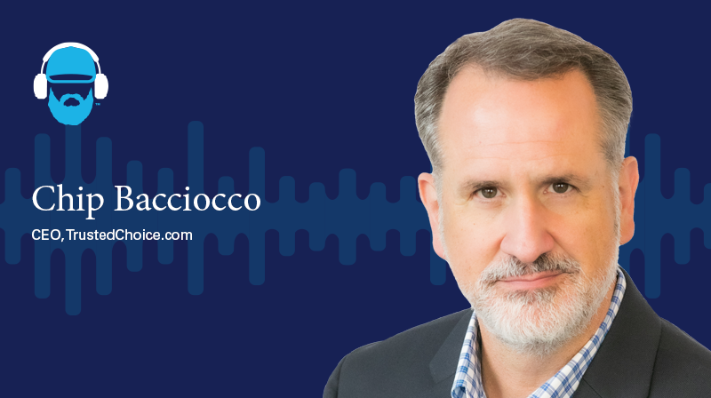 A photo of Chip Bacciocco CEO, TrustedChoice.com on a dark blue background with a soundwave design 