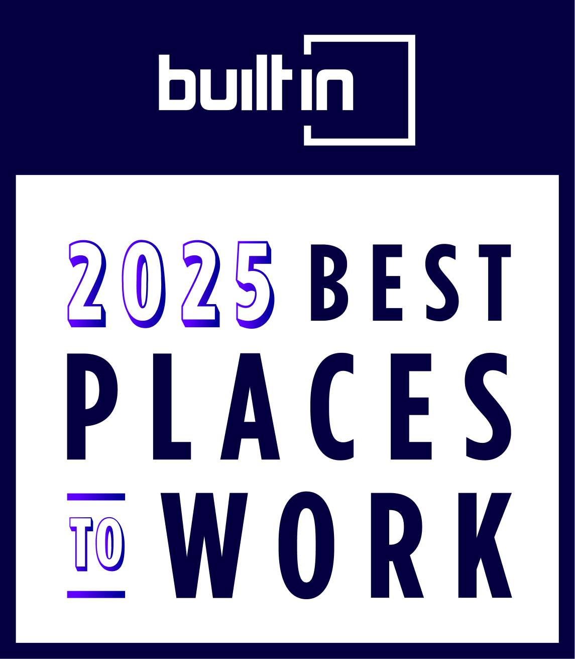 BuiltIn 2025 Best Places to Work Award Badge